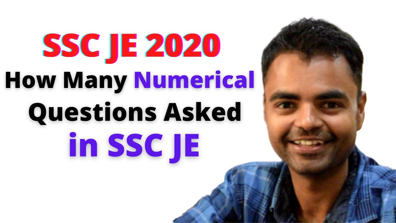 SSC JE 2021- How Many Numerical Asked in SSC JE Exam, Previous Year Paper Analysis