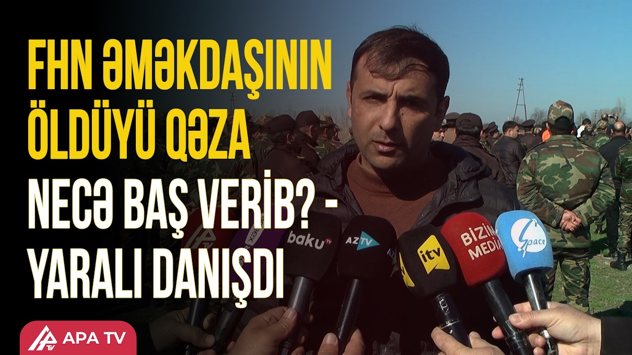 Xidməti vəzifəsini yerinə yetirərkən həlak olan FHN əməkdaşı dəfn olunub  | APA TV