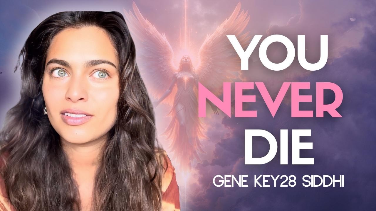 The 28th Gene Key: Unlocking the Siddhi of Immortality | From Purposelessness to Totality