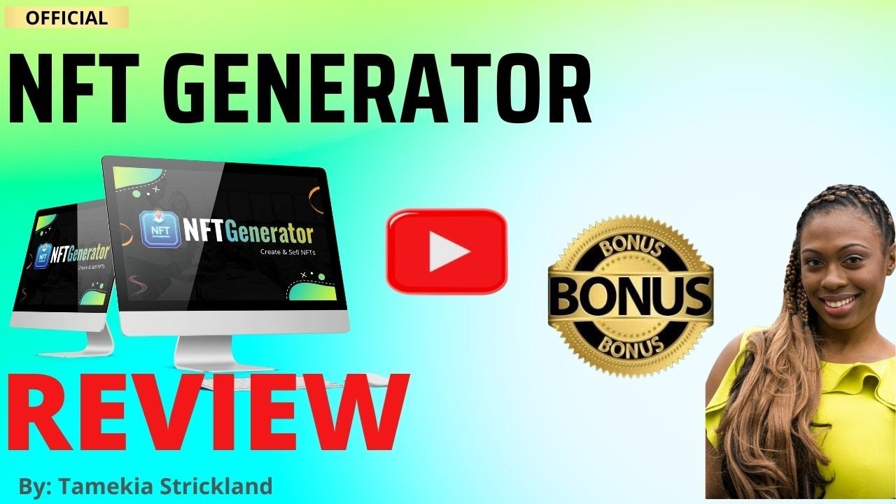 NFT Generator review 🚩 ALERT 🚩 DON'T PURCHASE 👏🏽 NFT GENERATOR WITHOUT 🏁 MY ACCELERATOR 🏁 BONUSES!!