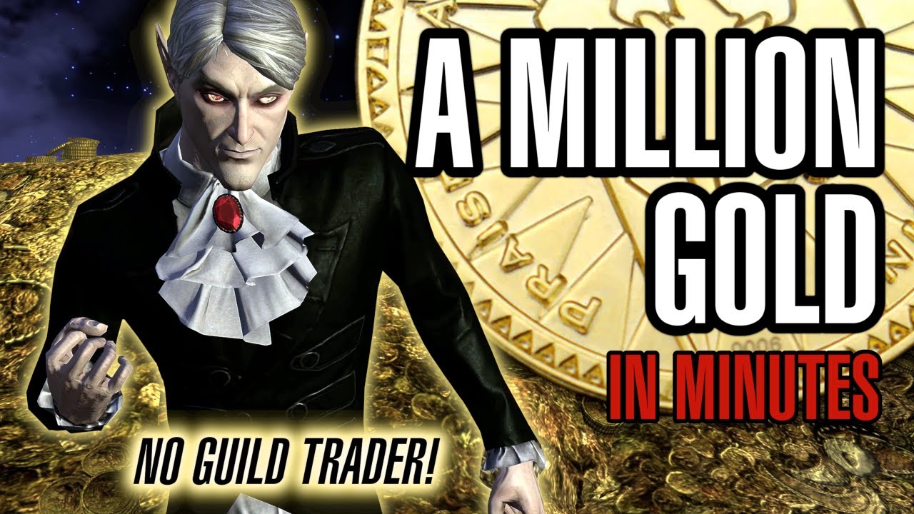 Do you like GOLD? A MILLION in MINUTES!💰The Elder Scrolls Online