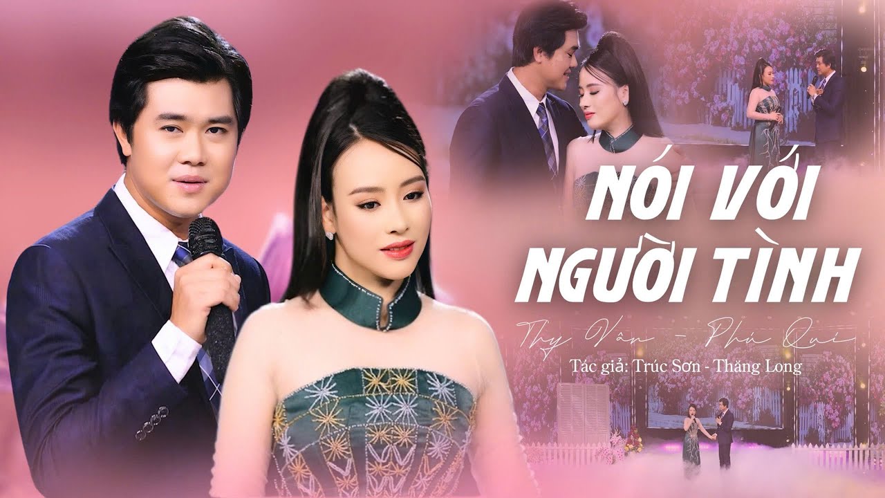 Nói Với Người Tình | Thy Vân ft Phú Quí | Đây Mới Chính Là Cặp Song Ca BOLERO  Ăn Ý Nhất