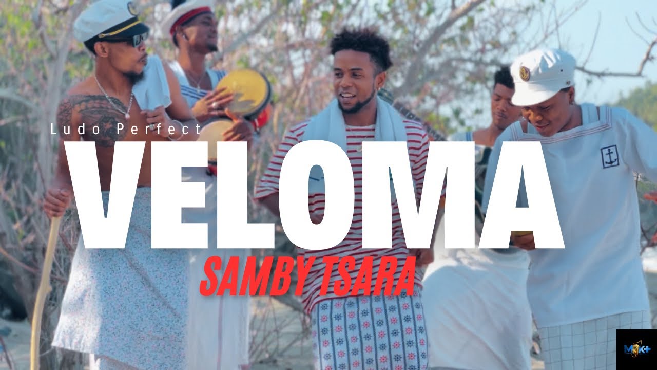 VELOMA SAMBY TSARA (OFFICIEL MUSIQUE VID&Eacute;O)