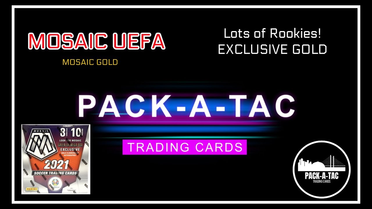MOSAIC UEFA EURO 2021 - GOLD EXCLUSIVE AND TOP ROOKIES!
