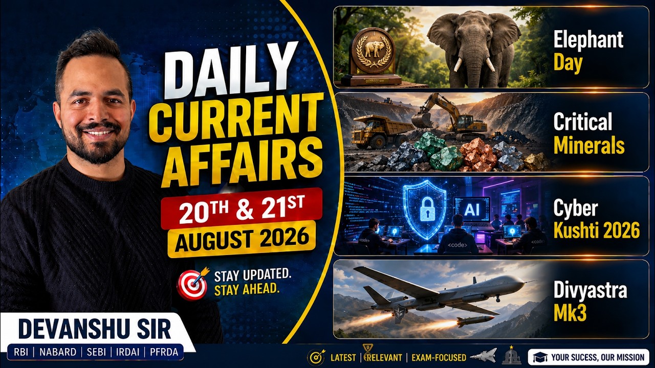 20 & 21 August 2026 Current Affairs | NABARD GR A & RBI Grade B | Phase 1 + 2 Coverage | Chapterss