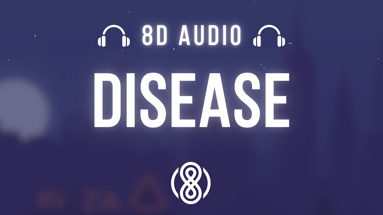 Lady Gaga • Disease 🎧8D Audio🎧 | (Lyrics)