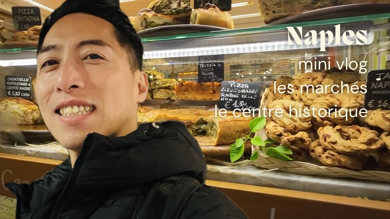 Mini Vlog #1 - Naples - Les marchés - le Centre historique - Heylittlejean