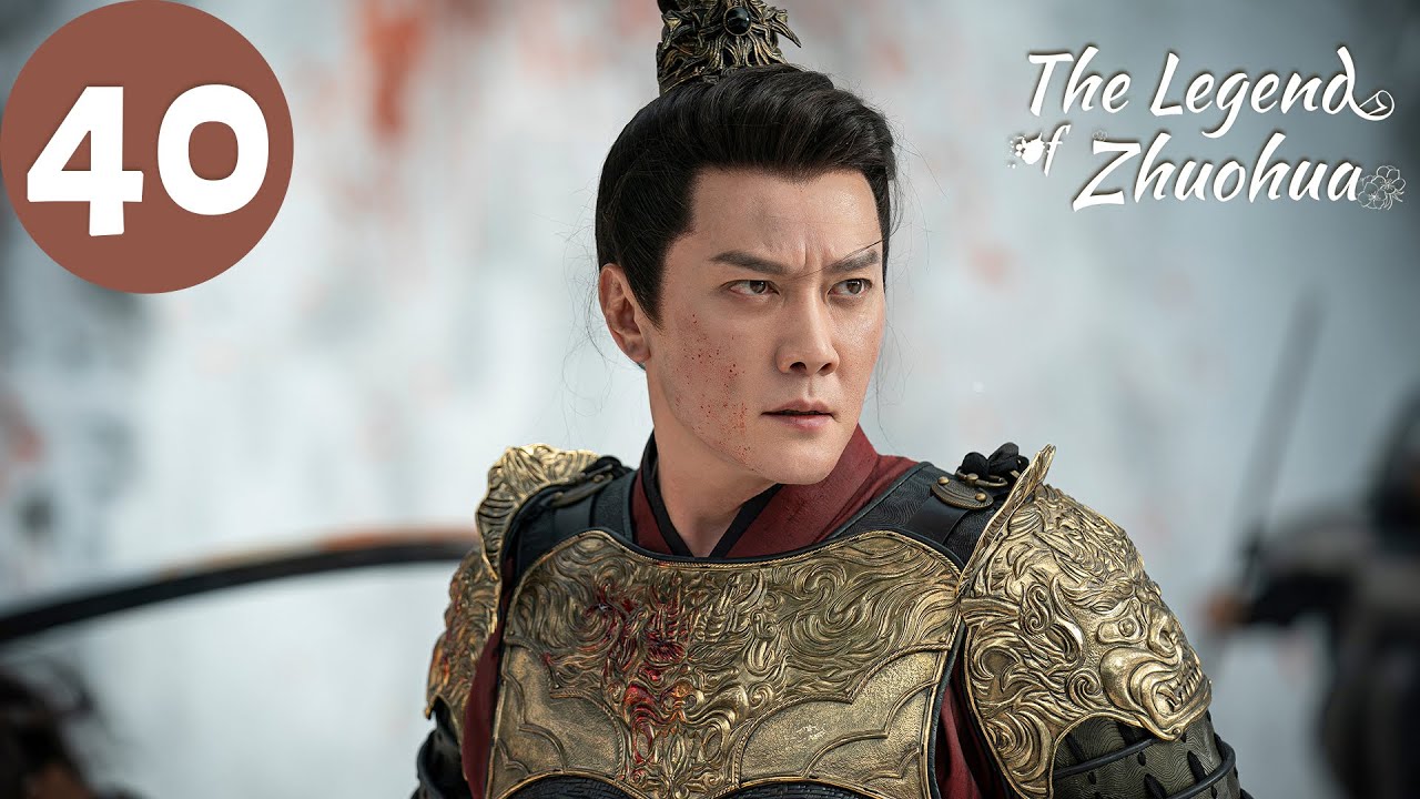 ENG SUB | The Legend of Zhuohua | EP40 | 灼灼风流 | Jing Tian, Feng Shaofeng
