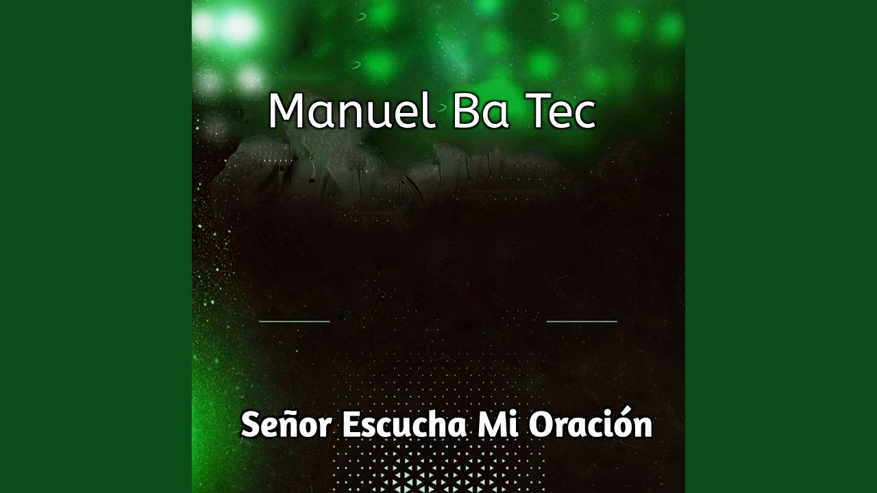 Señor Escucha Mi Oración (Extended)