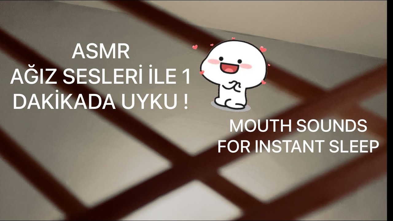 ASMR - 💤AĞIZ SESLERİ -MOUTH SOUNDS 