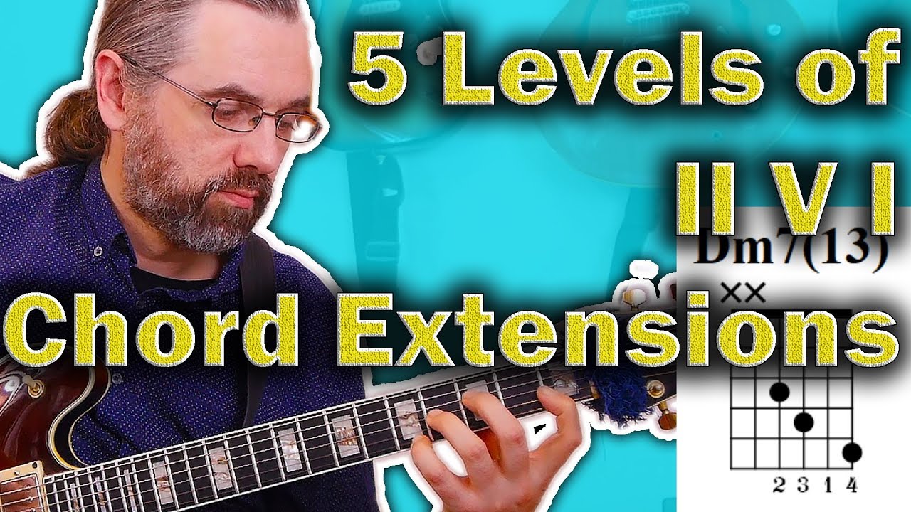 5 Levels Of II V I Jazz Chord Extensions - Comping Boost