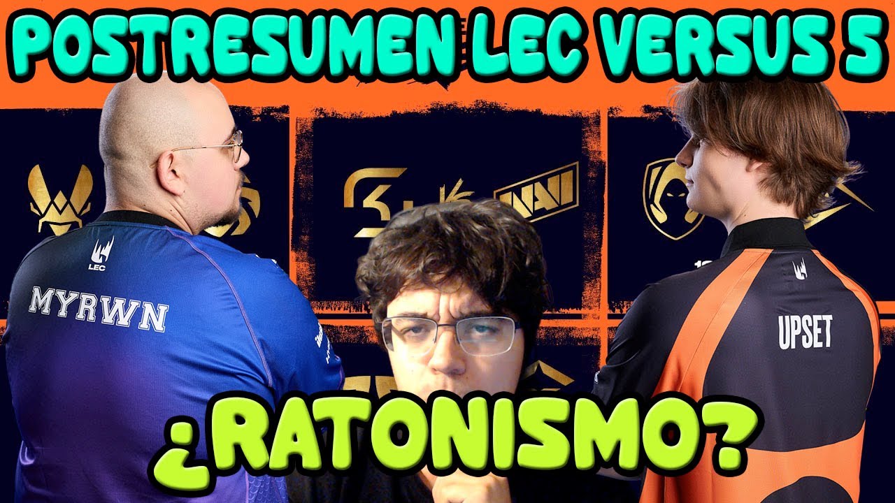 Postresumen quinta jornada de LEC 2026 / La bala de Los Ratones / MKOI vs KCB / ¿KC mejor que G2?