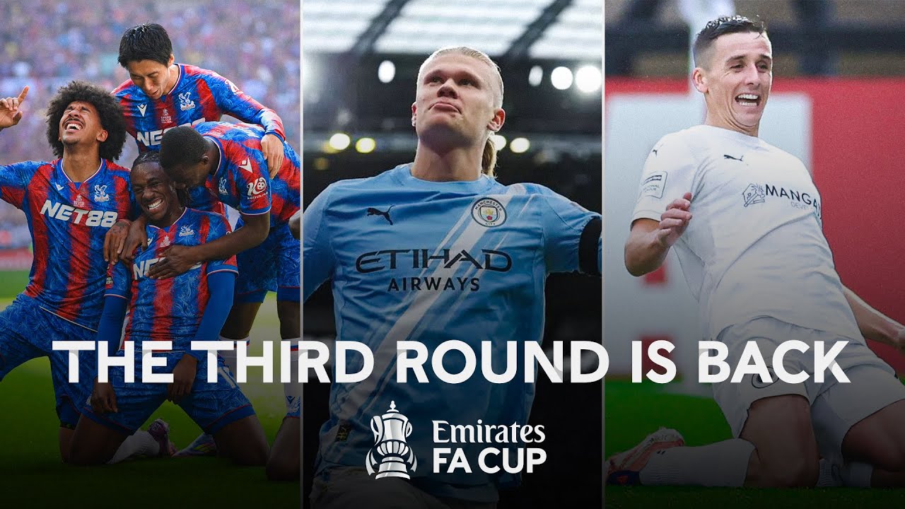 The Third Round is BACK | Emirates FA Cup 2025-26