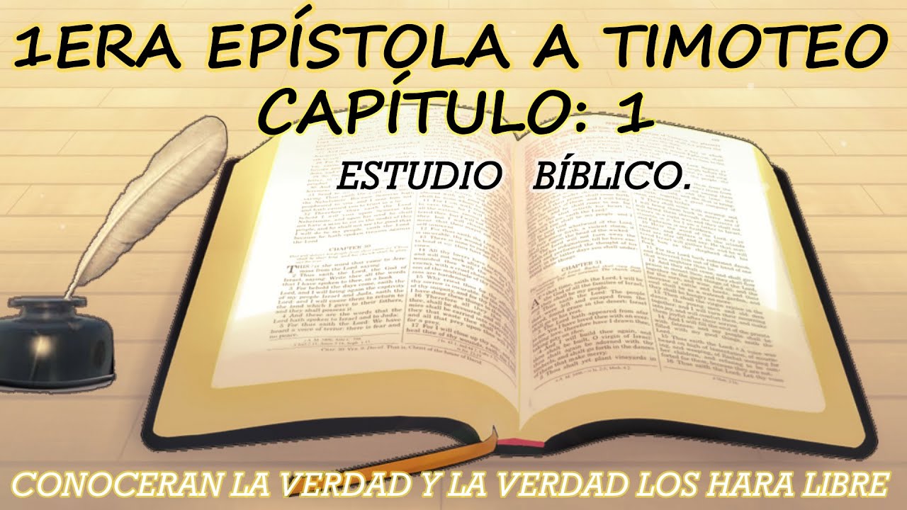 1ERA EPÍSTOLA A TIMOTEO CAPÍTULO: 1  ESTUDIO BIBLICO