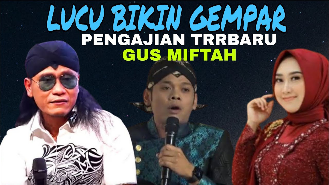 Gus miftah di datangi wong pusat pengajian terbaru
