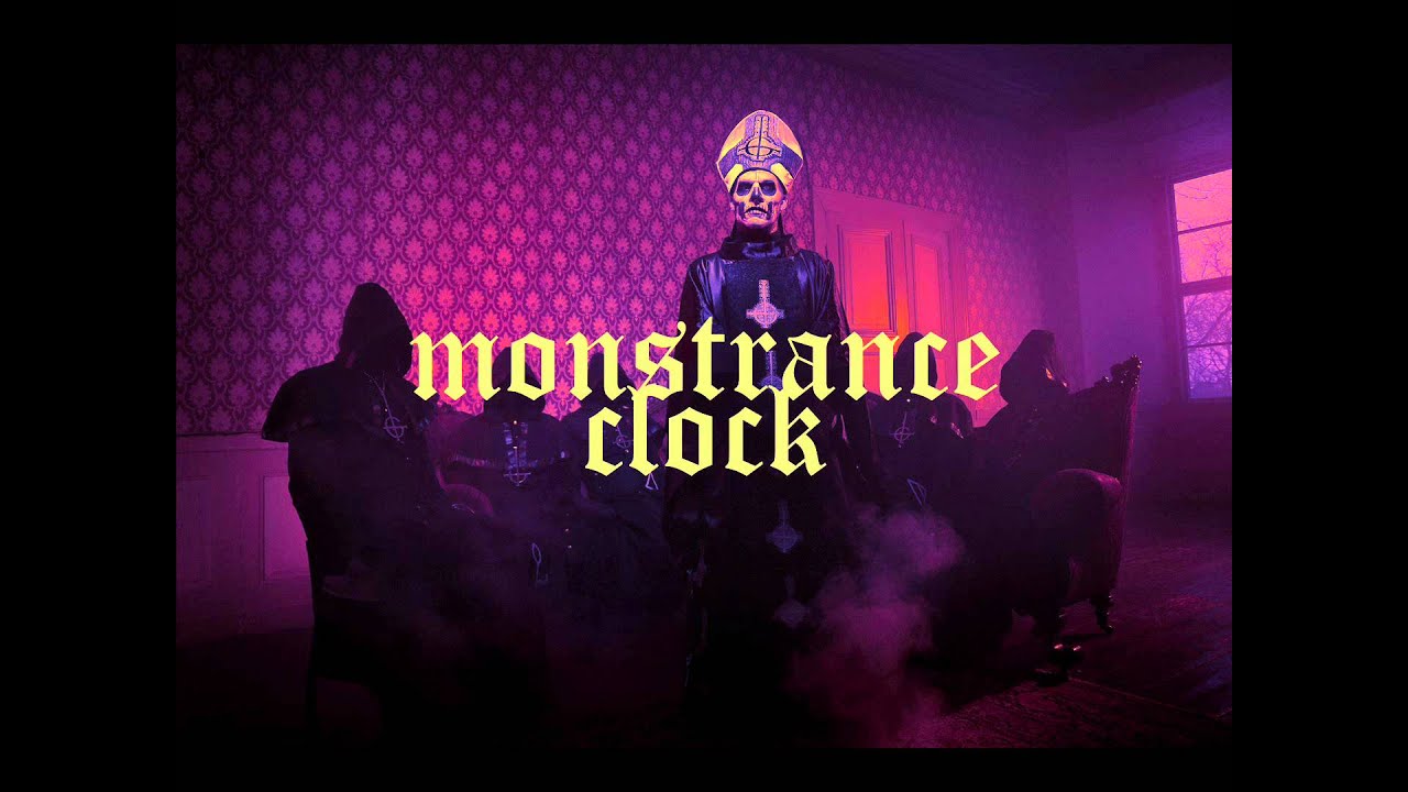 Ghost B.C. - Monstrance Clock (Eigus remix)