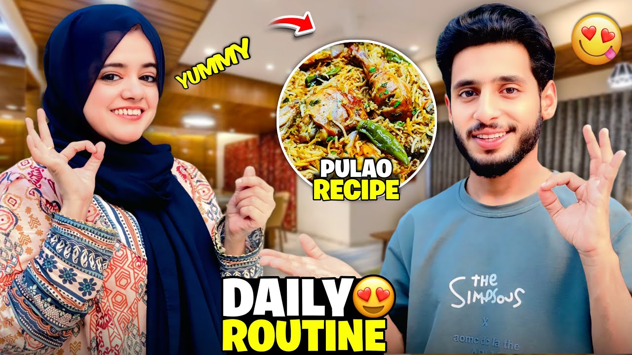 My Daily Routine🥰 || Special Chicken Pulao Recipe || Hospital Jana Para || Pyari Maryam