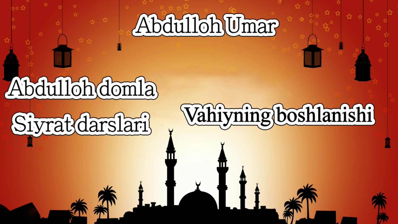 10.Abdulloh domla - Vahiyning boshlanishi