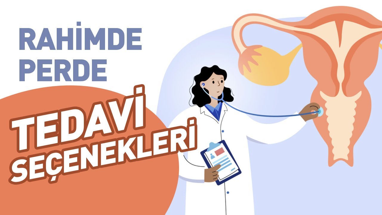 Rahimde Perde Tedavi Seçenekleri Nelerdir? Rahimde Perde Ameliyatı Riskleri Ve Fiyatları
