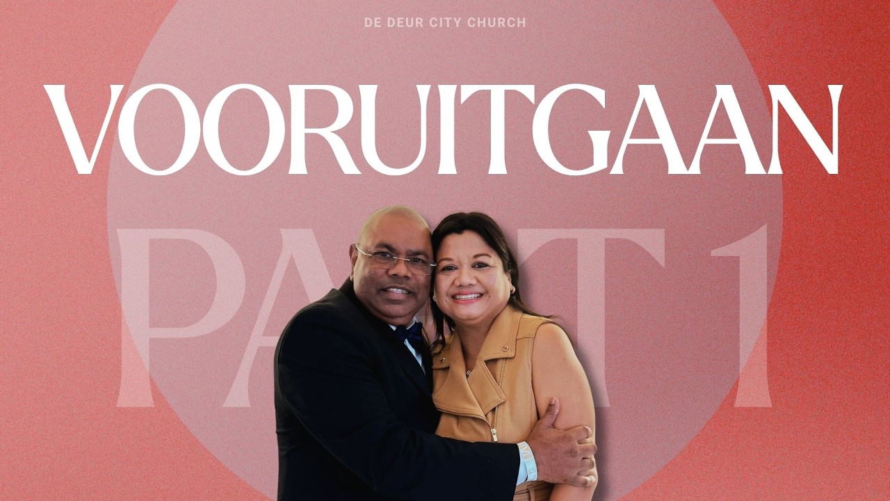 Vooruitgaan Part 1 | Apostle Sewdatt Itrajh | De Deur City Church