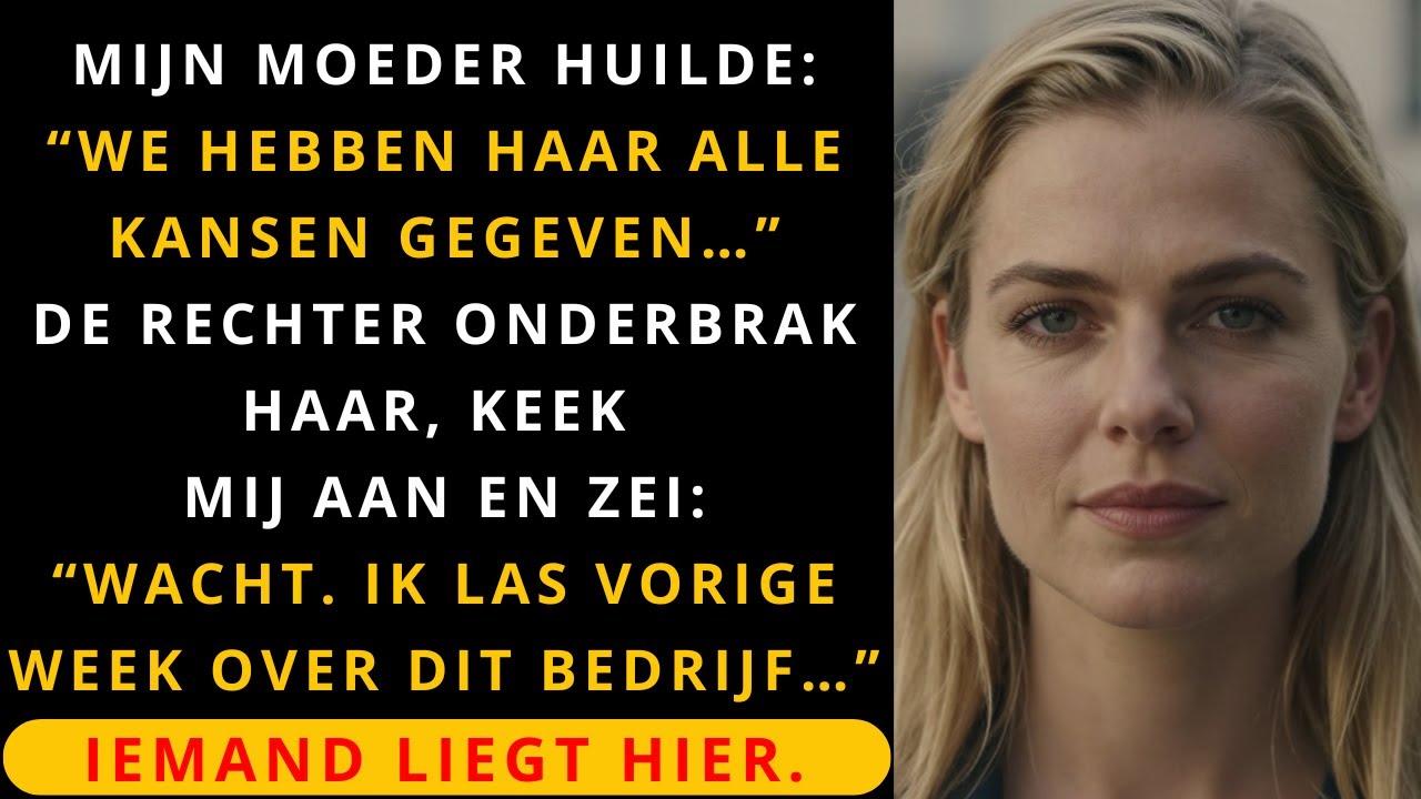 In de rechtbank zei mijn moeder: ‘We hebben haar alle kansen gegeven’ — onderbrak de rechter haar..
