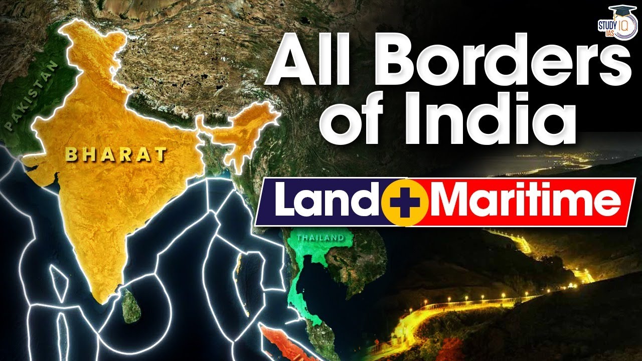 India's Borders & Disputes Explained Through Maps | Boundaries of India | UPSC Mains GS1 | StudyIQ