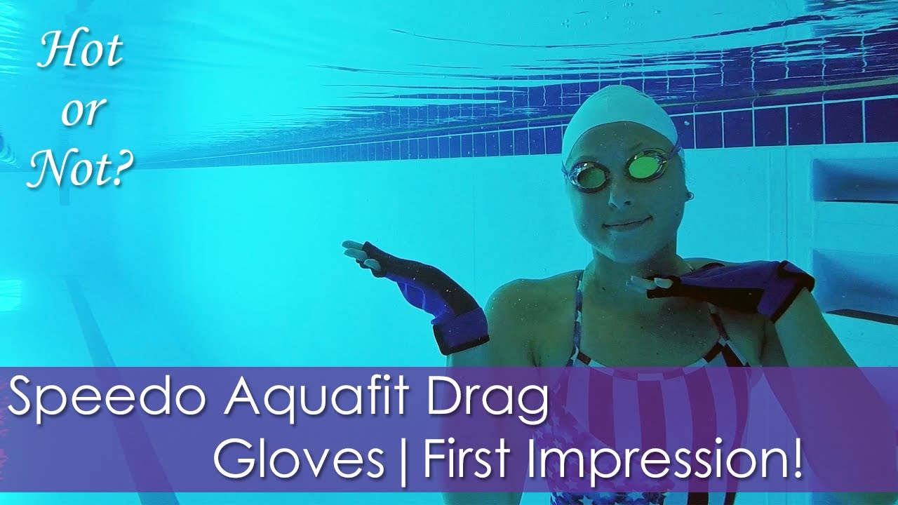 SpeedoAqua Fit DRAG Gloves First Impression!