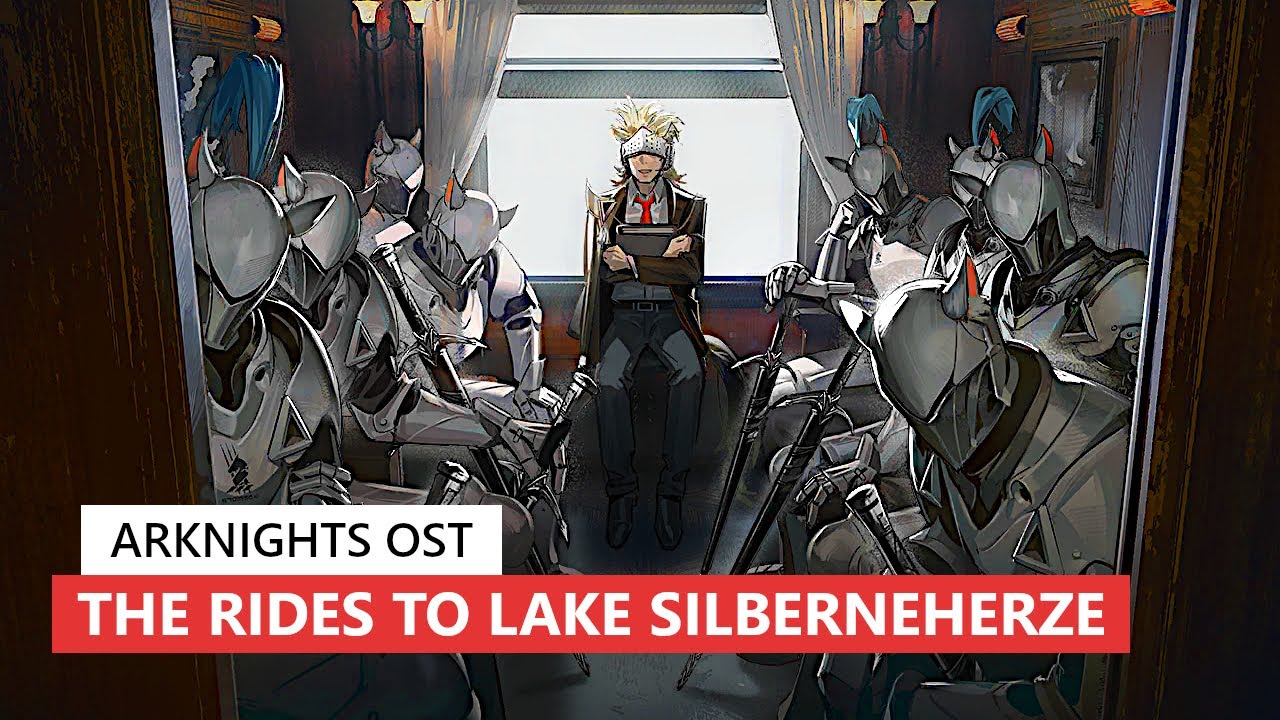 アークナイツ BGM - The Rides to Lake Silberneherze Lobby Theme | Arknights/明日方舟 OST