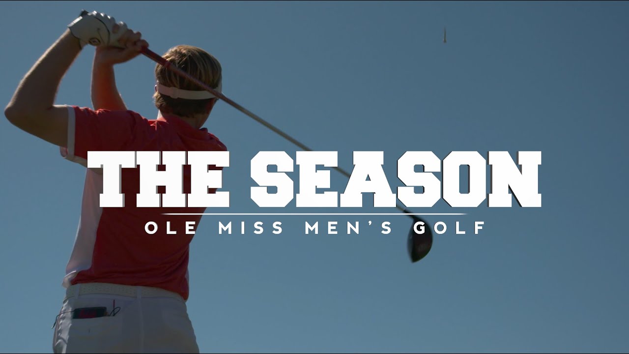 The Season: Ole Miss Men's Golf - Cabo (2016)