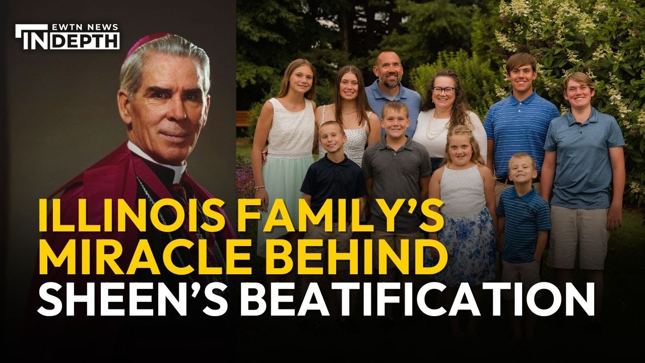 Illinois Family's Miracle Paved the Way for Fulton Sheen's Beatification | EWTN News In Depth