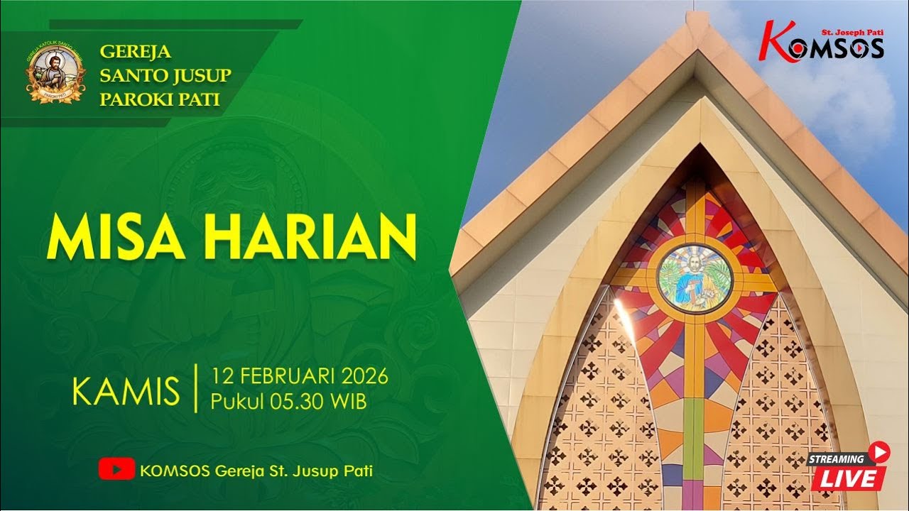 MISA HARIAN - GEREJA ST. JUSUP, PATI - KAMIS, 12 FEBRUARI 2026 pkl 05.30 WIB