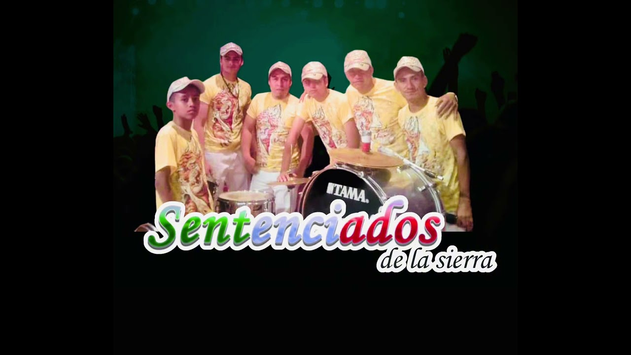 “HOLA MI AMOR” AUTOR “FEDERICO CABALLERO” “LA GUAYABITA” LOS SENTENCIADOS DE LA SIERRA 