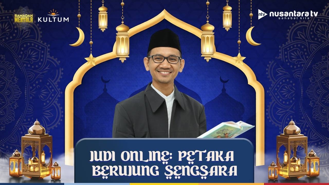 [LIVE] Judi Online: Petaka Berujung Sengsara | KULTUM