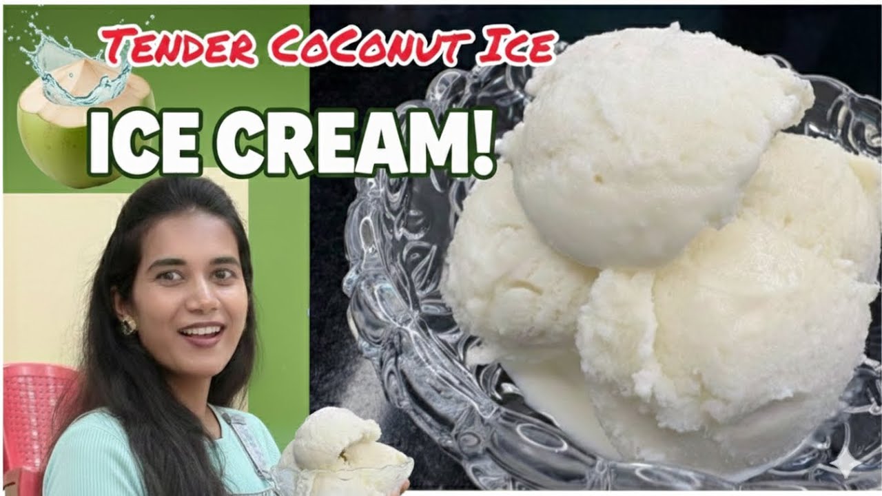 Natural Tender Coconut ICE CREAM Recipe-No Whipping Cream Condensed Milk. No Ice cream Machine