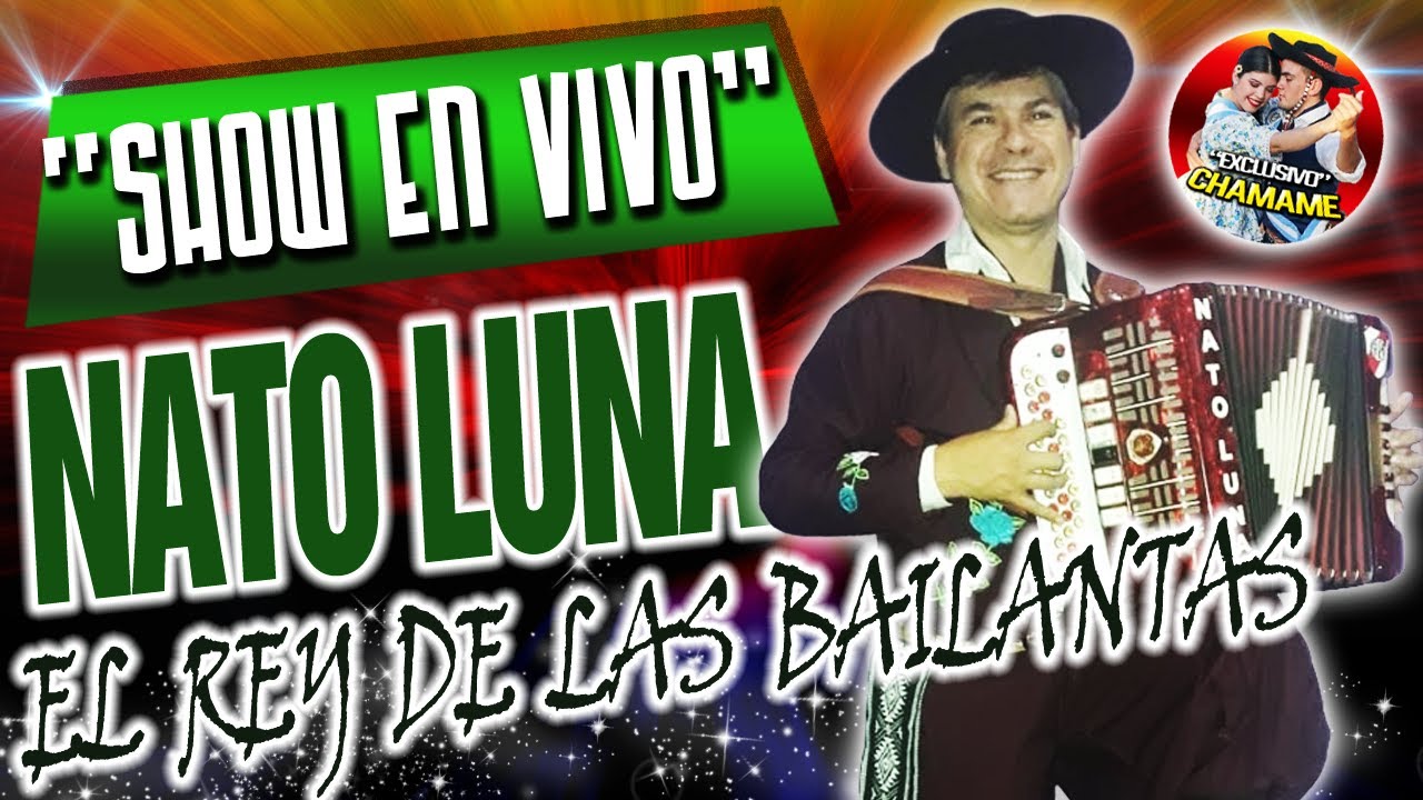 ✅* NATO LUNA El Rey de las Bailantas * | 