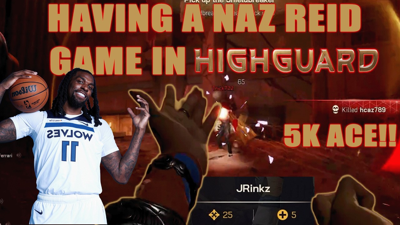 Having my BIGGEST Naz Reid game on Highguard!!
