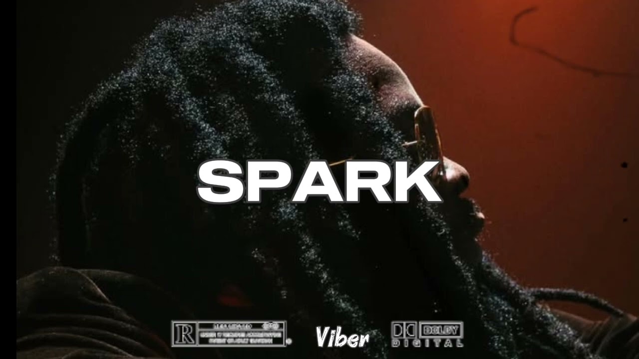 SPARK (PROD. VIBER)