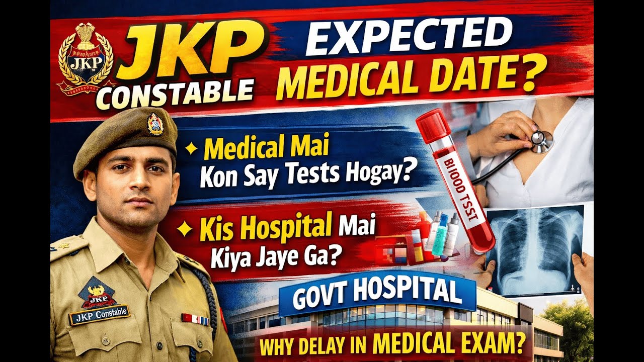 Jkp constable medical list update, district wise, kon say medical tests hotay hai,