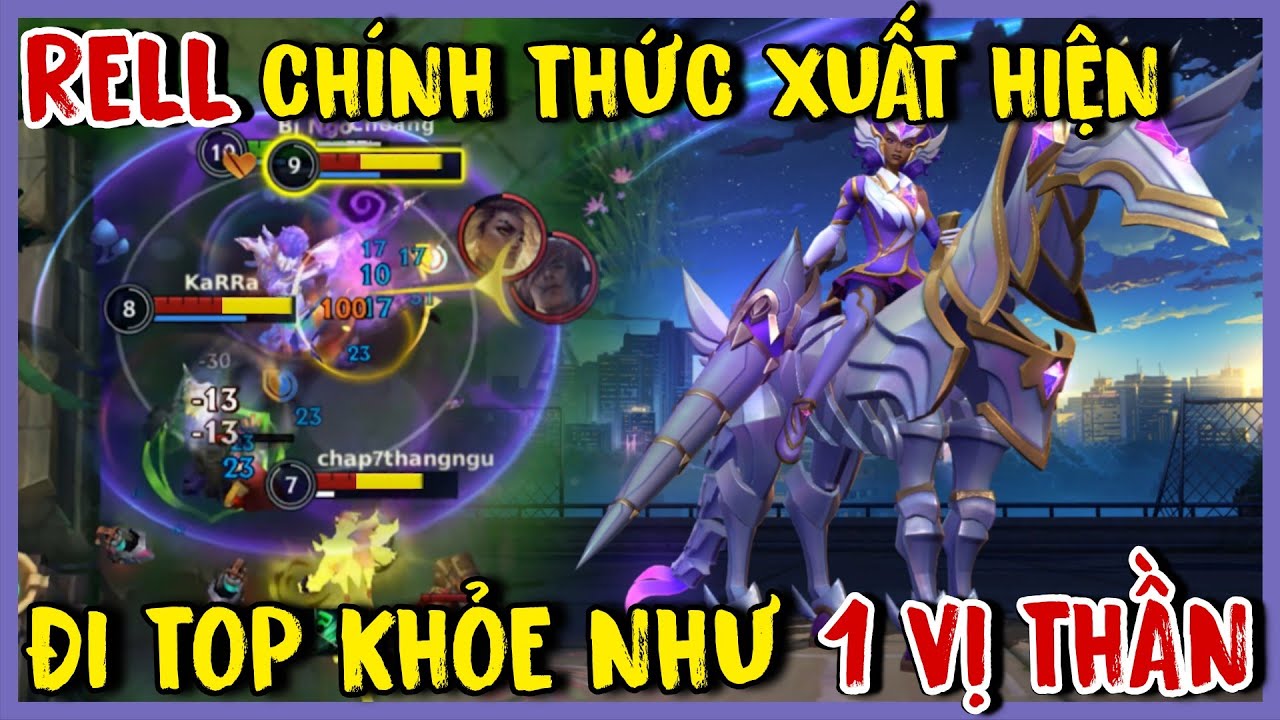 TỐC CHIẾN : Mang Tướng Mới Rell Đi Top Combo Siêu Khống Chế Và Cực Trâu