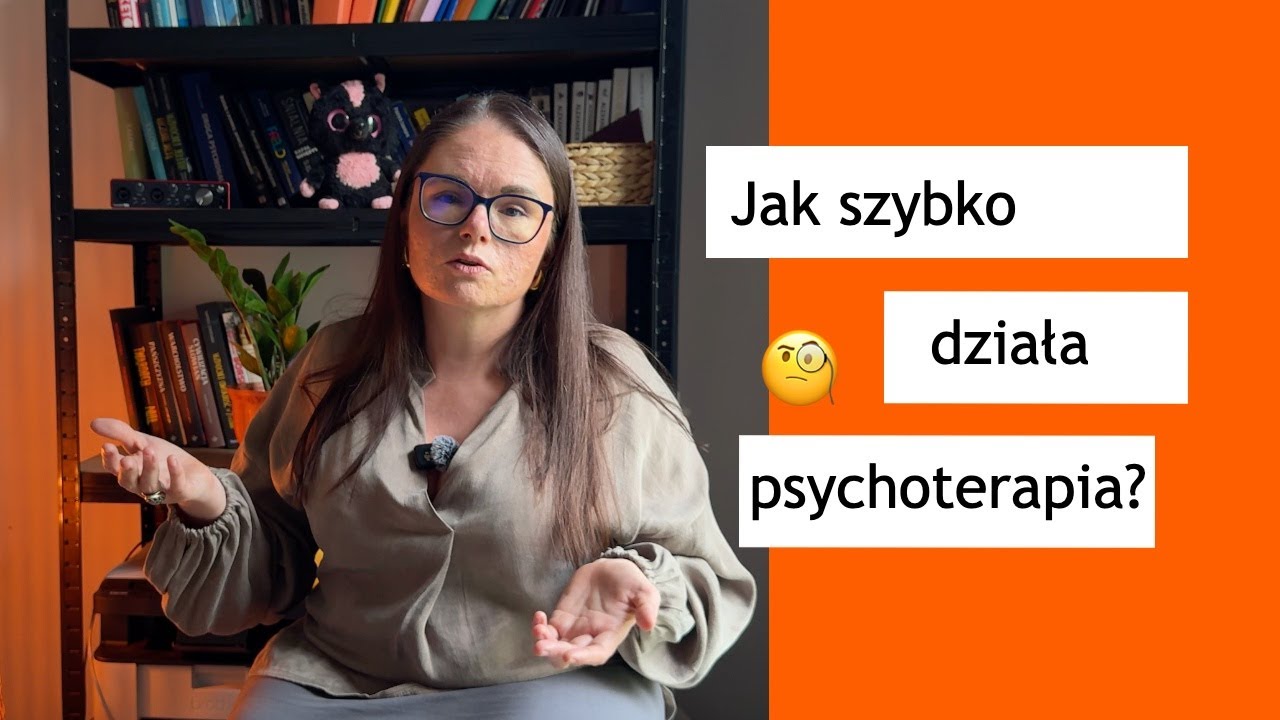 Jak szybko działa psychoterapia?
