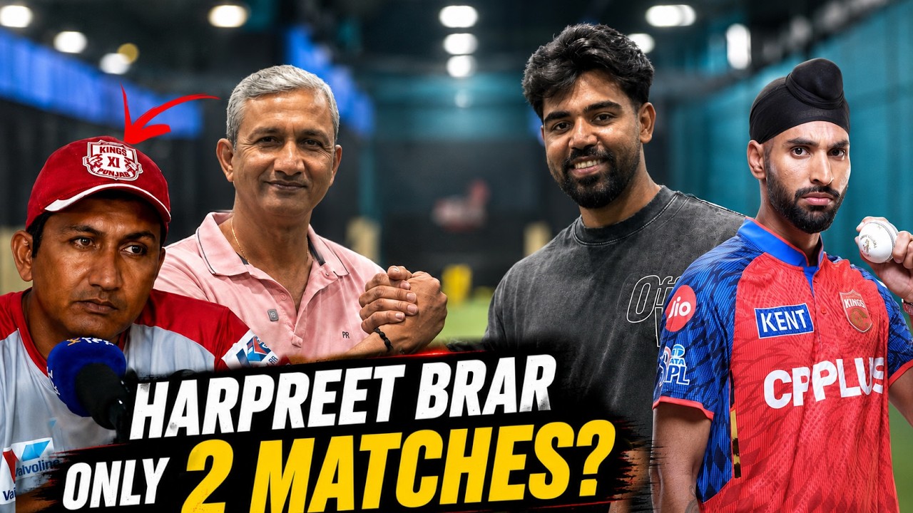 IPL 2026: SANJAY BANGAR WHY HARPREET BRAR GOT JUST 2 GAMES FOR PUNJAB KINGS & SHREYAS IYER CAPTAINCY