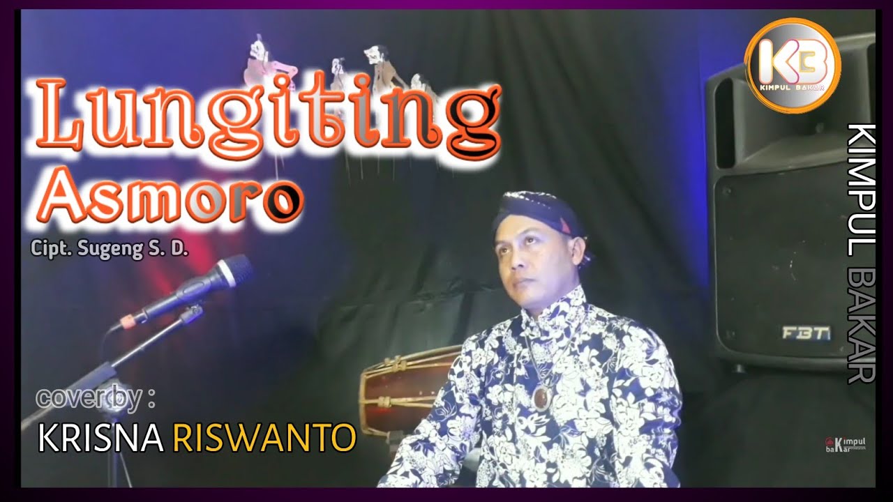 LUNGITING ASMORO - Langgam- KRISNA RISWANTO - ( cover)