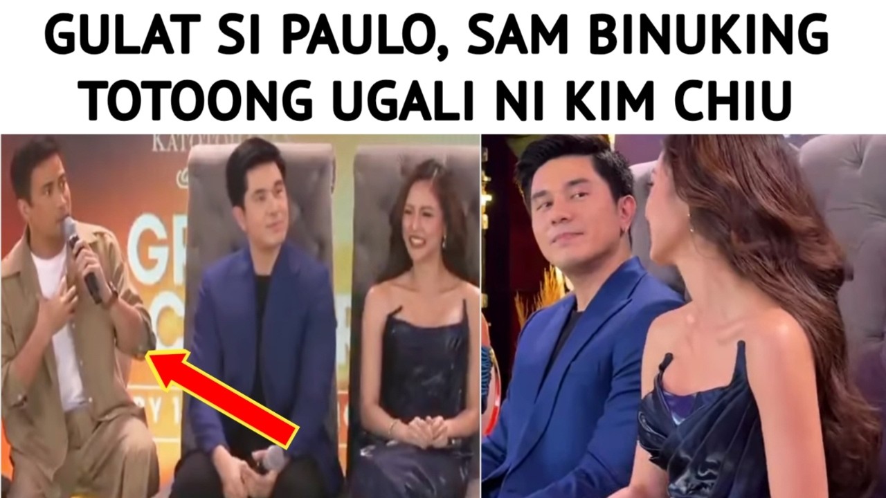 GULAT SI PAULO, SAM BINUKING TOTOONG UGALI NI KIM CHIU