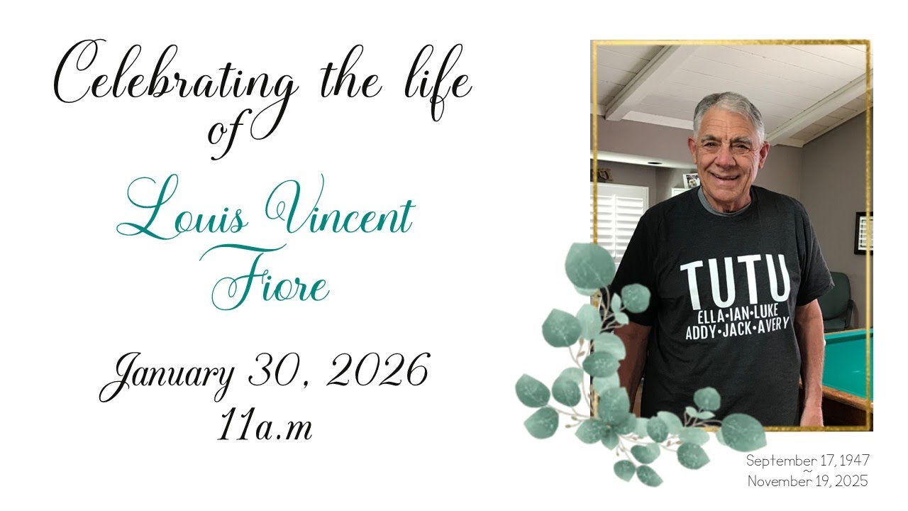 2026.01.30 Celebration of Life for Lou Fiore  - New Hope Lutheran Church - Pastor Steven Simpson