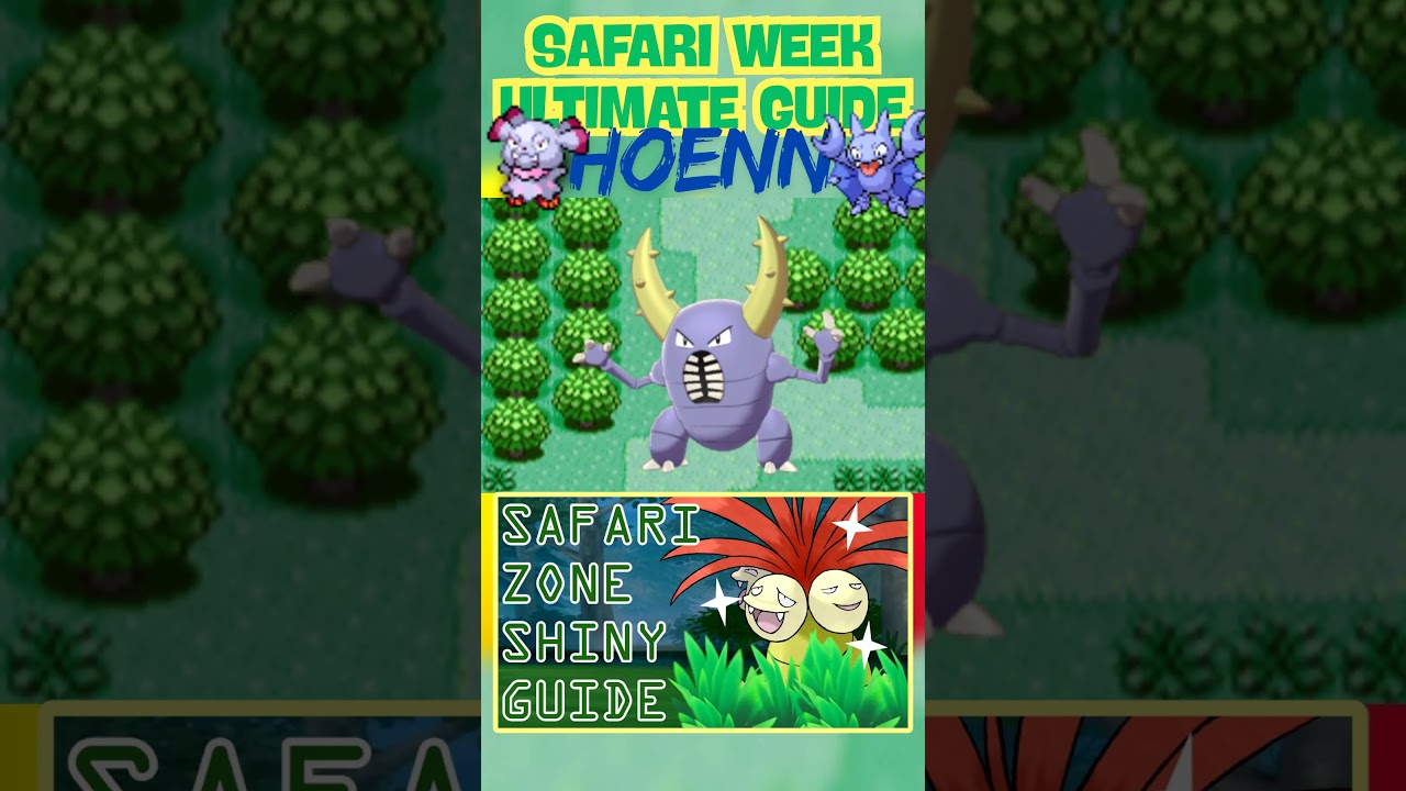 What Pok&eacute;mon to Shiny Hunt in Hoenn - Safari Week