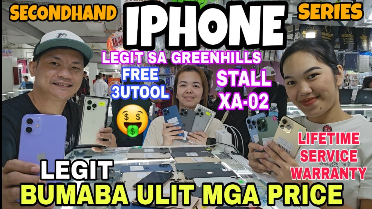 Greenhills Secondhand IPHONE Series PRICE update, BUMABA Ulit mga Presyo legit at Trusted seller