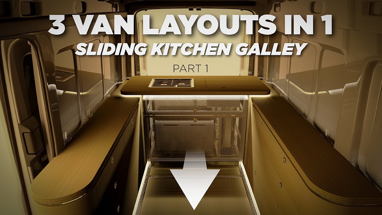 VAN BUILD | Sliding Kitchen Galley | 3 Layouts in 1 Van | Part 1