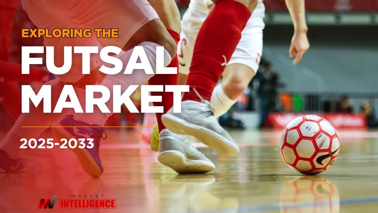 Futsal Industry Analysis 2025: Market Size, Growth & Insights