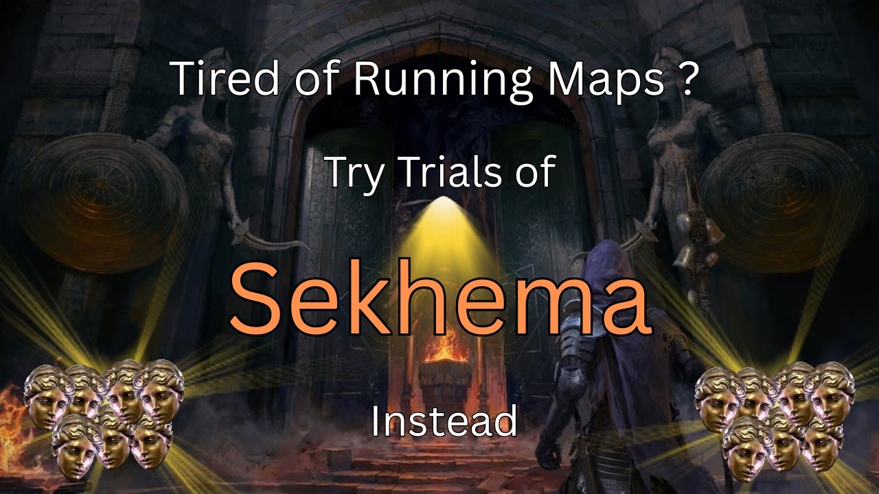 PoE 2 0.5 Trials of Sekhemas Currency Farm Guide (Low & High Budget)