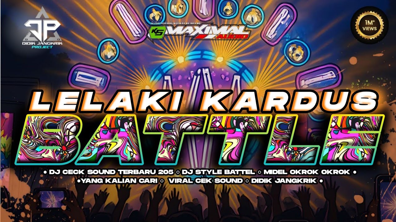 DJ TRAP BATTEL LELAKI KARDUS BASS NONJOL MIDEL NOLOP NOLOP AREK KAMPUNG TENGGAH Ft BLIZZRAD
